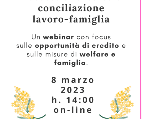 CREDITO E CONCILIAZIONE LAVORO-FAMIGLIA: il webinar per le imprenditrici di Ravenna e Cesena il prossimo 8 marzo